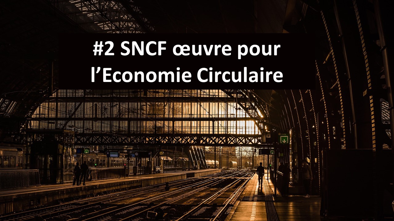 SNXF oeuvre pour léconomie circulaire