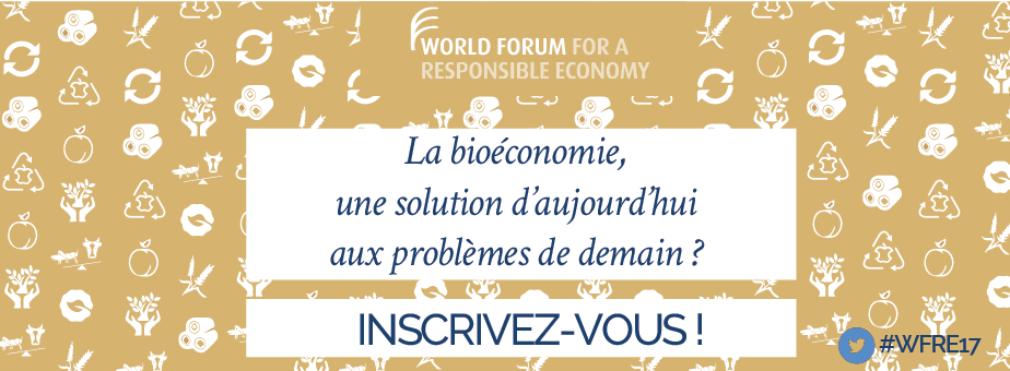 JOURNEES THEMATIQUES : Bioéconomie, une solution d’aujourd’hui aux problèmes de demain ?